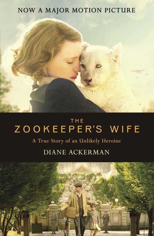 Book cover of The Zookeeper's Wife: An unforgettable true story, now a major film (Thorndike Biography Ser. #0)