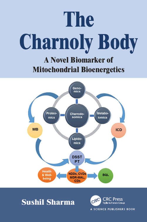 Book cover of The Charnoly Body: A Novel Biomarker of Mitochondrial Bioenergetics