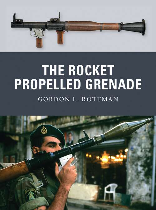 Book cover of The Rocket Propelled Grenade (Weapon #2)