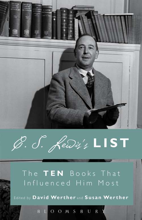 Book cover of C. S. Lewis's List: The Ten Books That Influenced Him Most