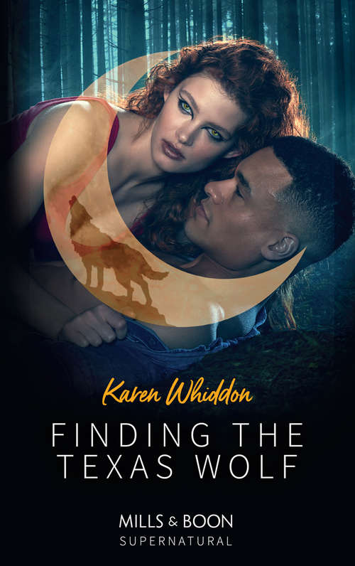Book cover of Finding The Texas Wolf: The Billionaire Werewolf's Princess Finding The Texas Wolf (ePub edition) (Mills And Boon Supernatural Ser.)