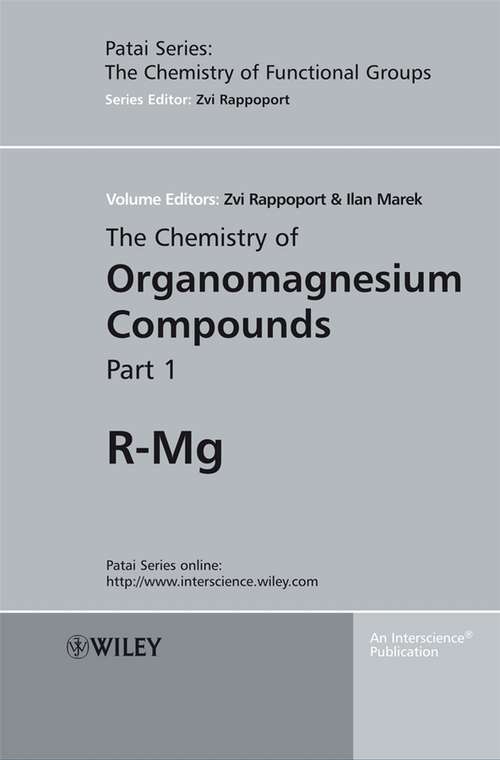 Book cover of The Chemistry of Organomagnesium Compounds, 2 Volume Set (Patai's Chemistry of Functional Groups #173)