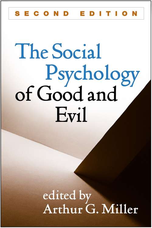 Book cover of The Social Psychology Of Good And Evil (2)