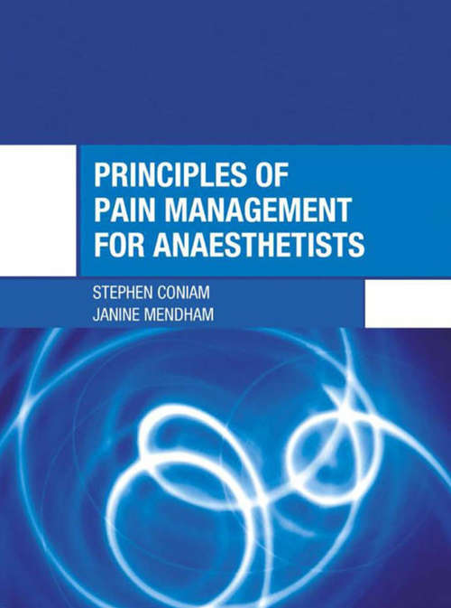Book cover of Principles of Pain Management for Anaesthetists