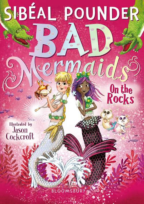 Book cover of Bad Mermaids: On the Rocks (Bad Mermaids)