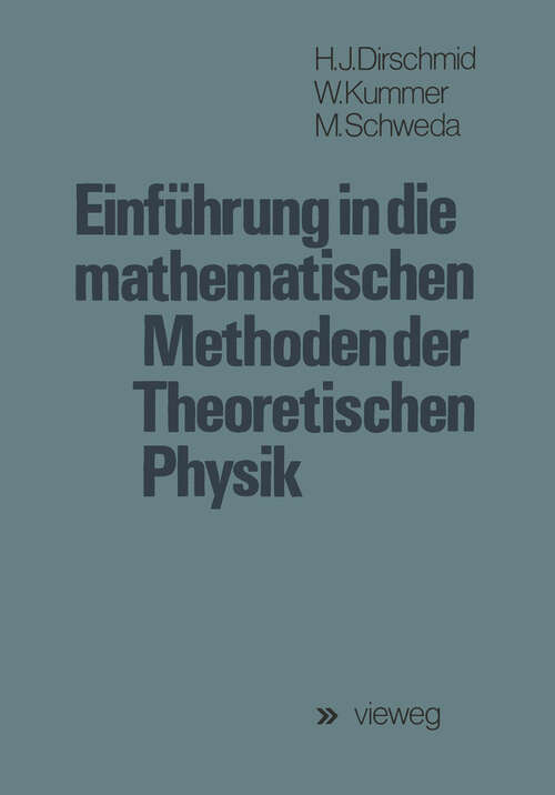 Book cover of Einführung in die mathematischen Methoden der Theoretischen Physik (1976)