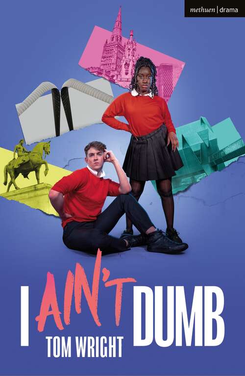 Book cover of I Ain't Dumb (Modern Plays)