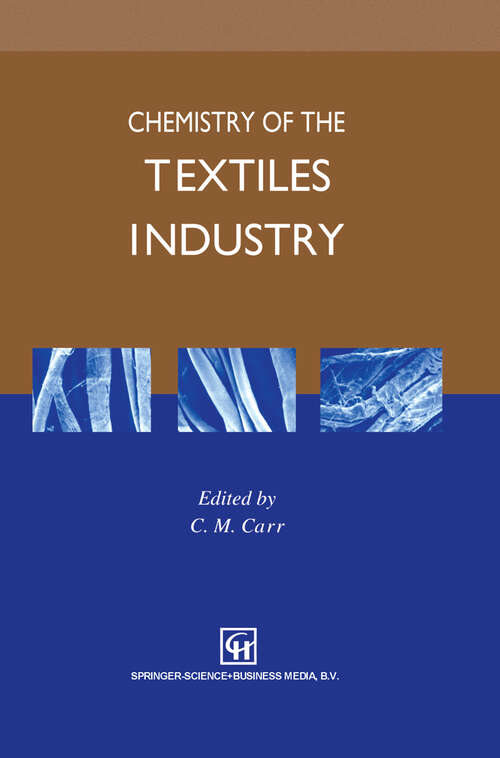 Book cover of Chemistry of the Textiles Industry (1995)