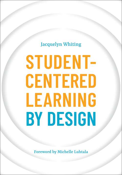 Book cover of Student-Centered Learning by Design
