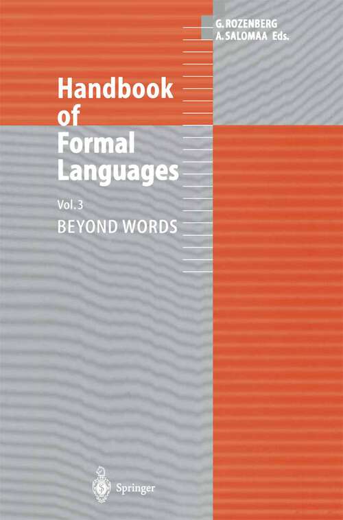 Book cover of Handbook of Formal Languages: Volume 3 Beyond Words (1997)