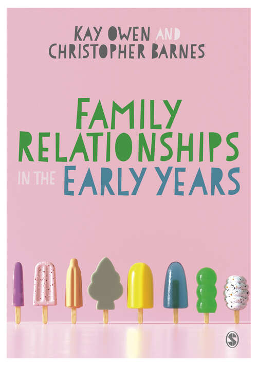 Book cover of Family Relationships in the Early Years