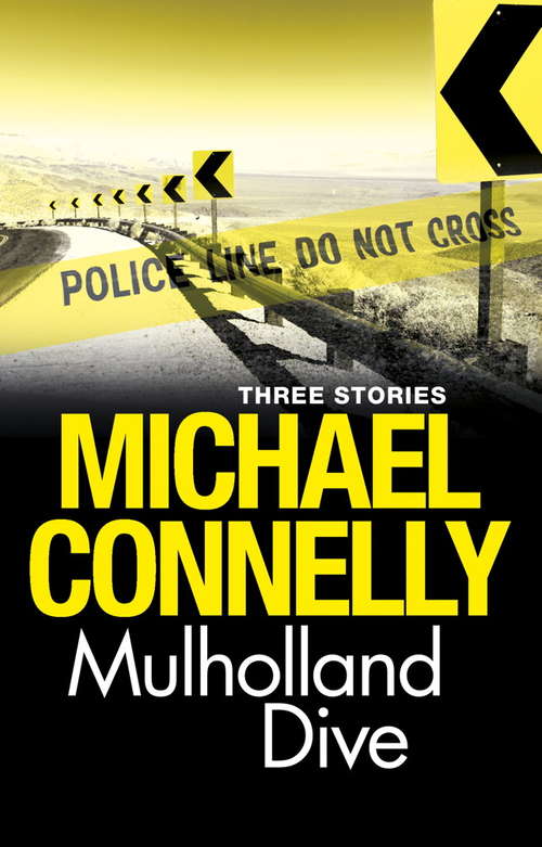 Book cover of Mulholland Dive: Three Stories (Harry Bosch)
