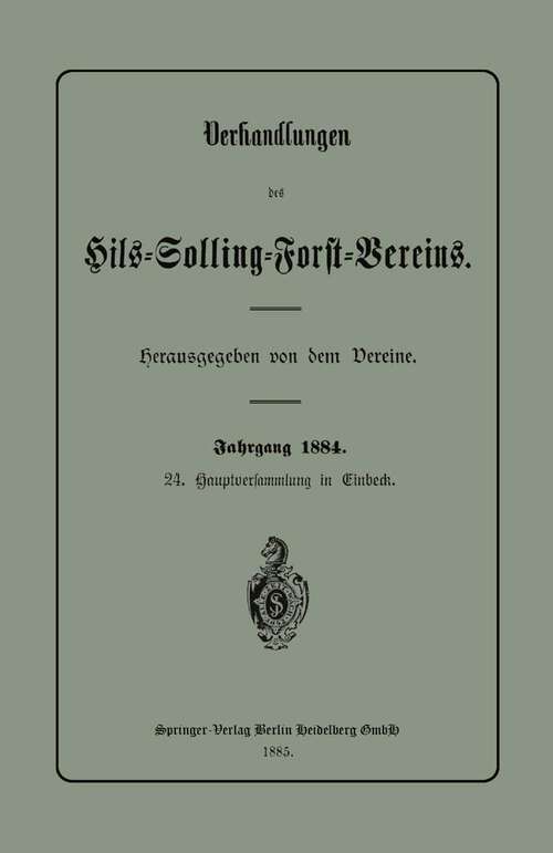 Book cover of Verhandlungen des Hils-Solling-Forst-Vereins (1885)