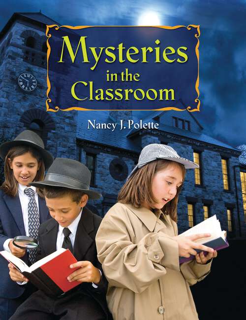 Book cover of Mysteries in the Classroom