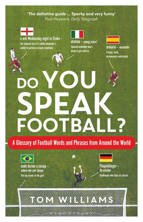 Book cover of Do You Speak Football?: A Glossary of Football Words and Phrases from Around the World