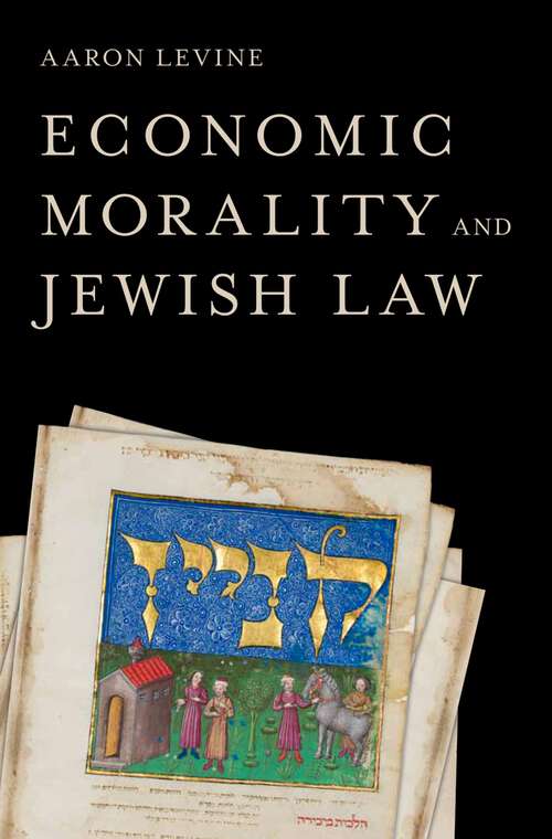 Book cover of Economic Morality and Jewish Law