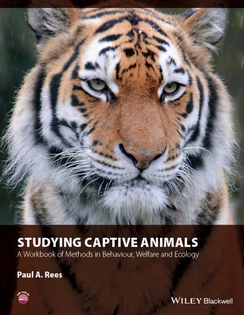 Book cover of Studying Captive Animals: A Workbook of Methods in Behaviour, Welfare and Ecology