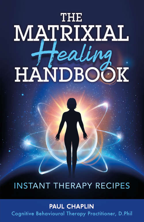 Book cover of The Matrixial Healing Handbook: Instant Therapy Recipes