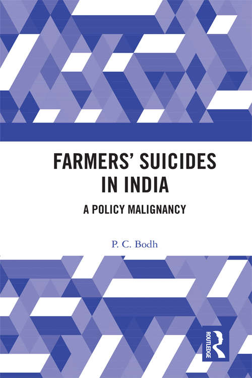 Book cover of Farmers’ Suicides in India: A Policy Malignancy
