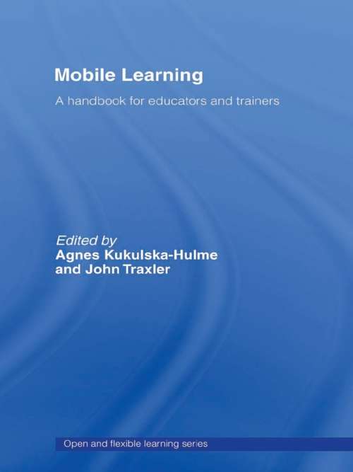 Book cover of Mobile Learning: A Handbook for Educators and Trainers (Open And Flexible Learning Ser.)