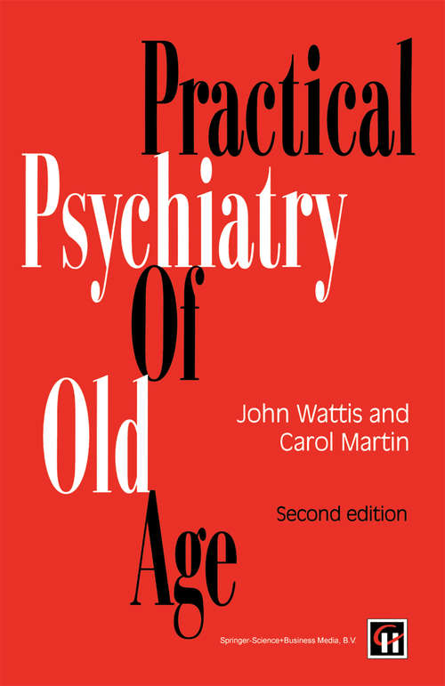 Book cover of Practical Psychiatry of Old Age (1994)