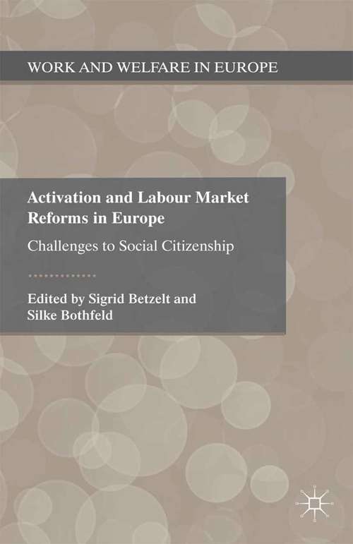 Book cover of Activation and Labour Market Reforms in Europe: Challenges to Social Citizenship (2011) (Work and Welfare in Europe)