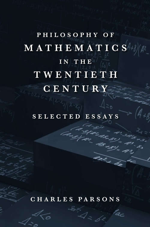 Book cover of Philosophy of Mathematics in the Twentieth Century: Selected Essays