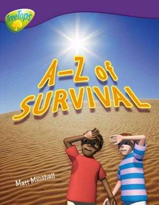 Book cover of Oxford Reading Tree, Level 11, TreeTops Non-fiction: A-Z of Survival