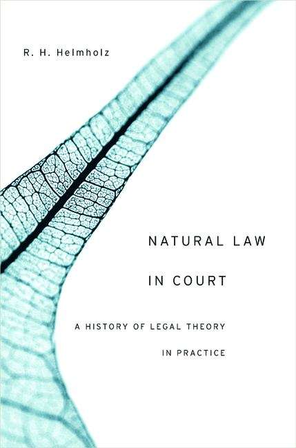 Book cover of Natural Law in Court: A History Of Legal Theory In Practice