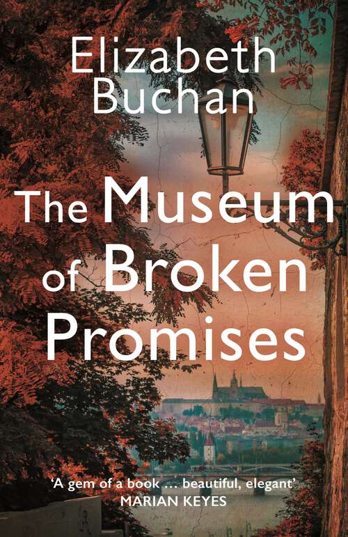 Book cover of The Museum of Broken Promises: ‘…beautiful, elegant.' Marian Keyes (Main)