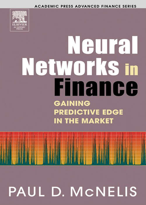 Book cover of Neural Networks in Finance: Gaining Predictive Edge in the Market (Academic Press Advanced Finance)