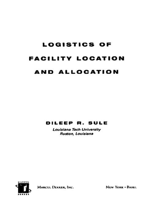 Book cover of Logistics of Facility Location and Allocation