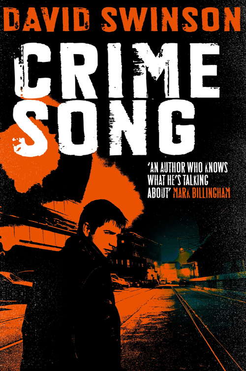 Book cover of Crime Song: A gritty crime thriller by an ex-detective (Frank Marr Ser. #2)
