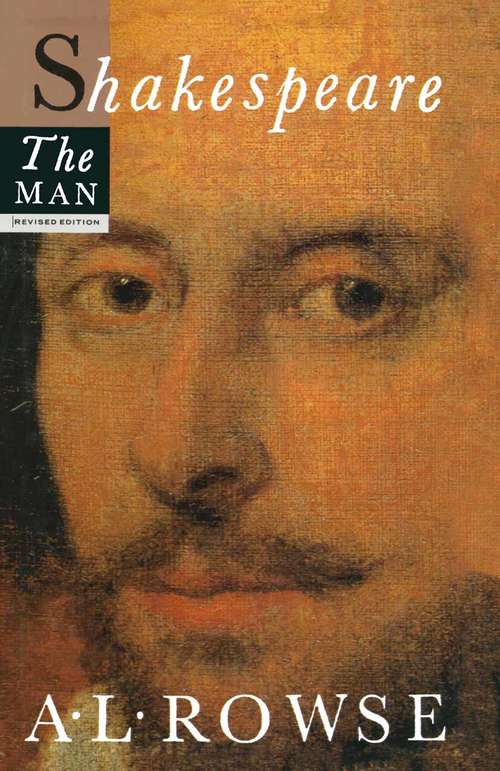 Book cover of Shakespeare the Man: Revised edition (1st ed. 1988)