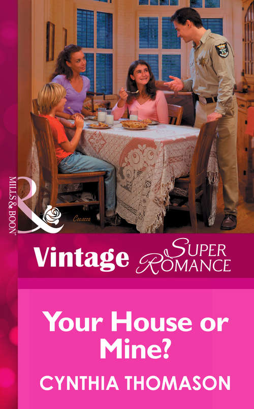 Book cover of Your House or Mine? (ePub First edition) (Mills And Boon Vintage Superromance Ser.)