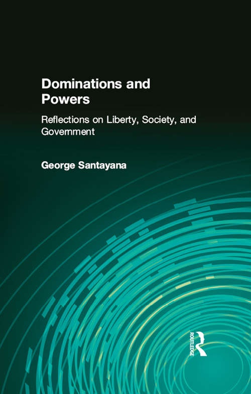 Book cover of Dominations and Powers: Reflections on Liberty, Society, and Government