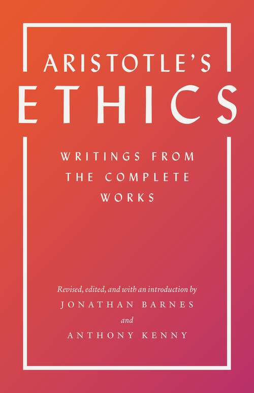 Book cover of Aristotle's Ethics: Writings from the Complete Works (PDF)