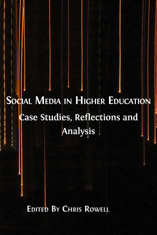 Book cover of Social Media in Higher Education: Case Studies, Reflections and Analysis