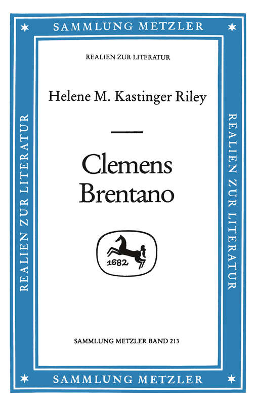 Book cover of Clemens Brentano (1. Aufl. 1985) (Sammlung Metzler)