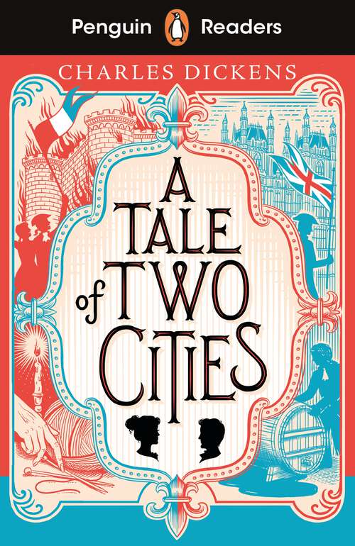 Book cover of Penguin Readers Level 6: A Tale of Two Cities (ELT Graded Reader)