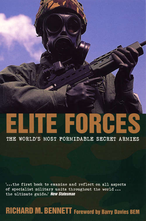 Book cover of Elite Forces: The World's Most Formidable Secret Armies