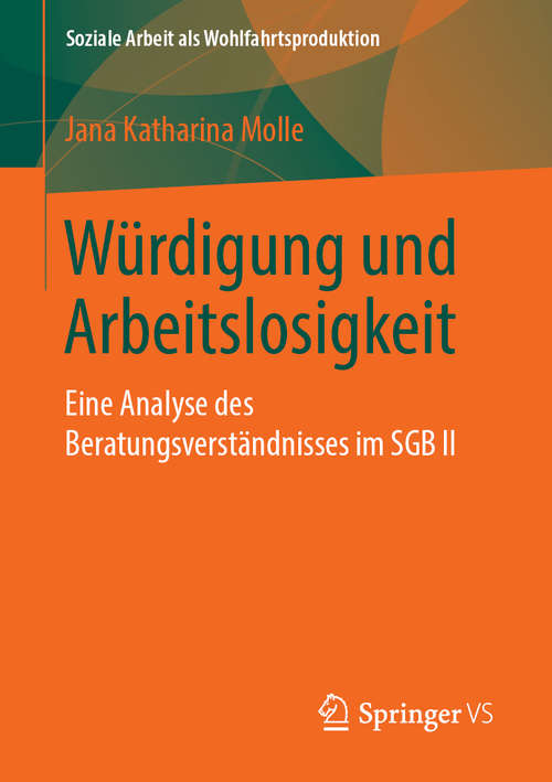 Book cover of Würdigung und Arbeitslosigkeit