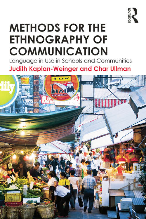 Book cover of Methods for the Ethnography of Communication: Language in Use in Schools and Communities (1st Edition)