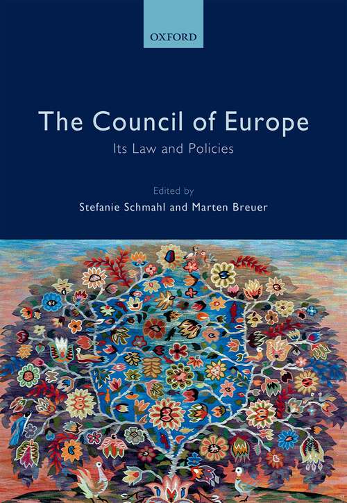 Book cover of The Council of Europe: Its Law and Policies