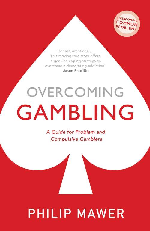 Book cover of Overcoming Gambling: A Guide For Problem And Compulsive Gamblers