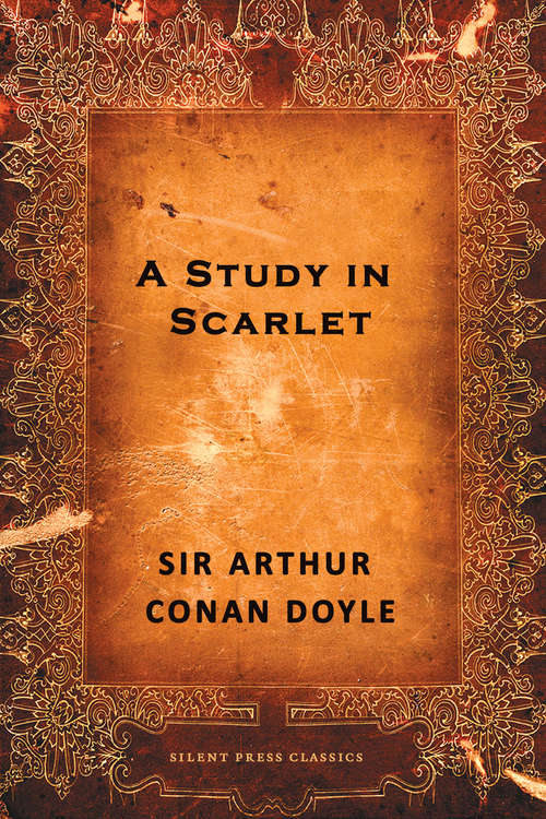 Book cover of A Study in Scarlet (Sherlock Holmes Book #1)