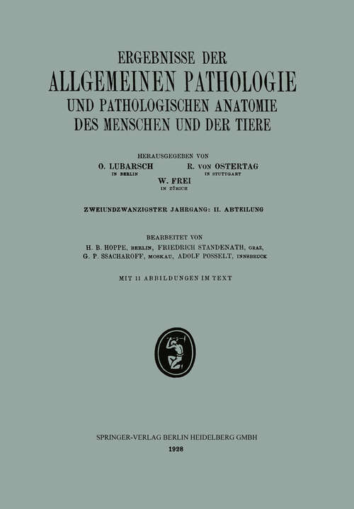 Book cover of Ergebnisse der Allgemeinen Pathologie und Pathologischen Anatomie des Menschen und der Tiere: Zweiundzwanzigster Jahrgang: II. Abteilung (1928)