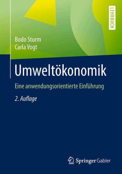 Book cover of Umweltökonomik: Eine anwendungsorientierte Einführung