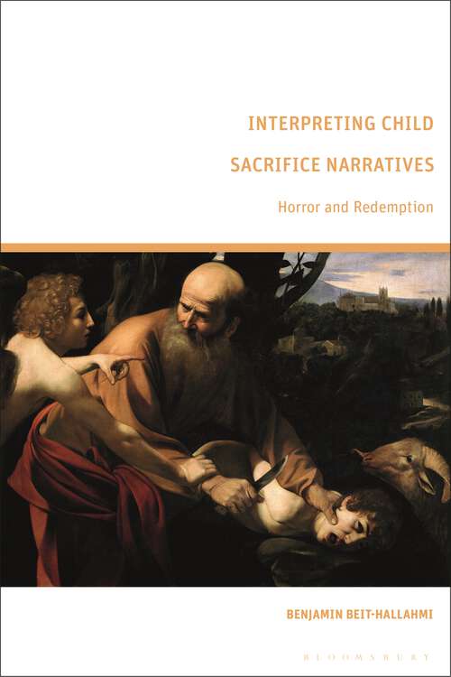 Book cover of Interpreting Child Sacrifice Narratives: Horror and Redemption