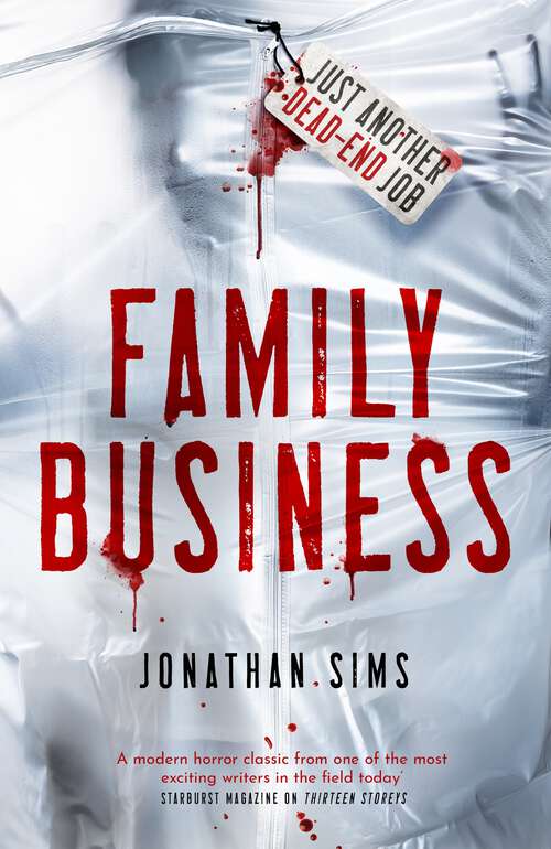 Book cover of Family Business: A horror full of creeping dread from the mind behind Thirteen Storeys and The Magnus Archives